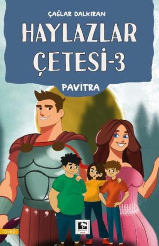 Haylazlar Çetesi-3 Pavitra