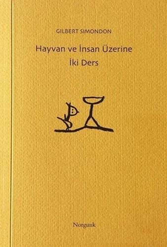 Hayvan ve İnsan Üzerine İki Ders