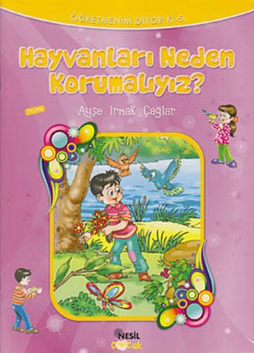 Hayvanları Neden Korumalıyız?