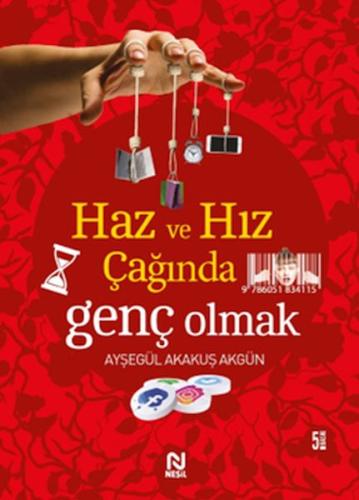 Haz ve Hız Çağında Genç Olmak