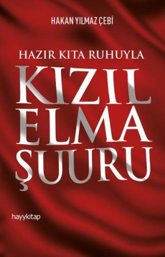 Hazır Kıta Ruhuyla Kızıl Elma Şuuru