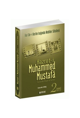 Hazret-i Muhammed Mustafa (s.a.v.) Cilt 2 / Medine Devri