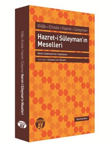 Hazret-i Süleyman'ın Meselleri (Metin-Sadeleştirme-Tıpkıbasım)