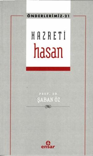 Hazreti Hasan (Önderlerimiz-21)