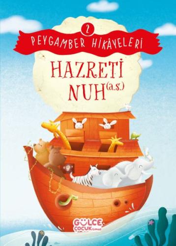 Hazreti Nuh - Peygamber Hikâyeleri 2