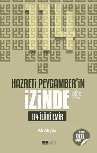 Hazreti Peygamber'in İzinde 114 İlahi Emir