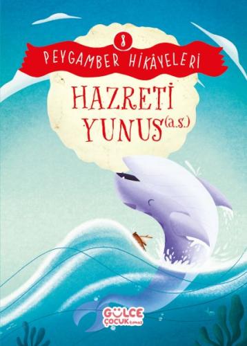 Hazreti Yunus - Peygamber Hikâyeleri 8