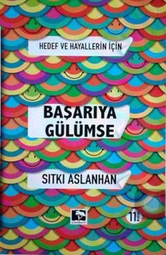 Hedef ve Hayallerin İçin Başarıya Gülümse