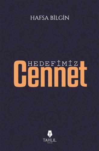 Hedefimiz Cennet