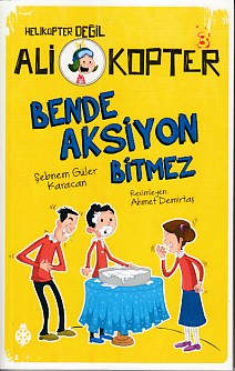 Helikopter Değil Ali kopter 3 - Bende Aksiyon Bitmez