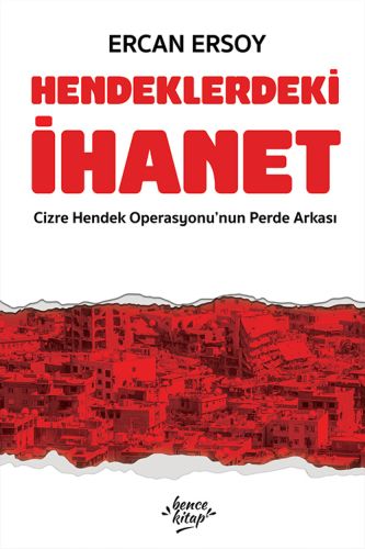 Hendeklerdeki İhanet