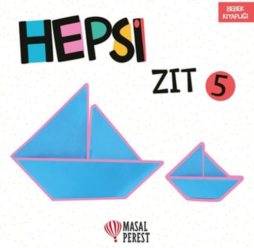 Hepsi Zıt 5