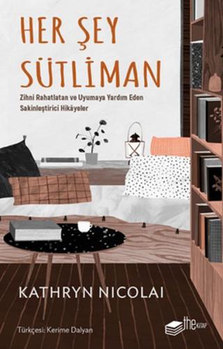 Her Şey Sütliman