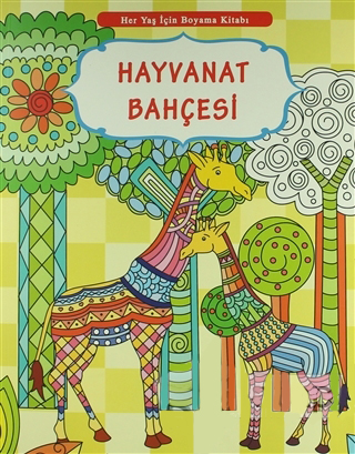 Her Yaş İçin Boyama Kitabı - Hayvanat Bahçesi