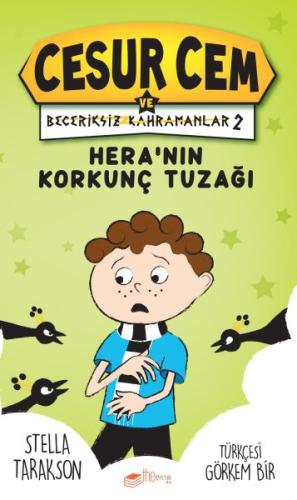 Hera’nın Korkunç Tuzağı! - Cesur Cem ve Beceriksiz Kahramanlar 2