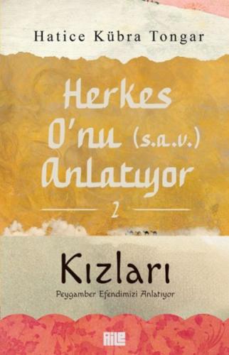 Herkes O’nu Anlatıyor 2 - Kızları Peygamber Efendimizi Anlatıyor