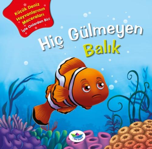 Hiç Gülmeyen Balık