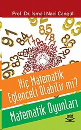 Hiç Matematik Eğlenceli Olabilir mi? Matematik Oyunları