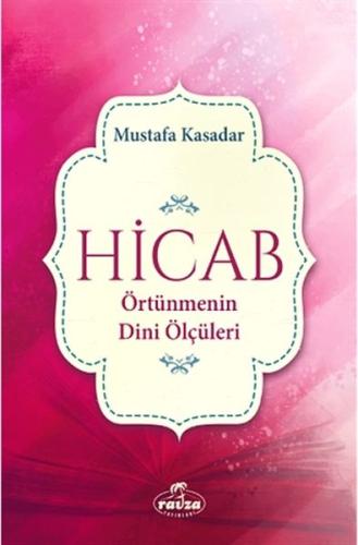 Hicab Örtünmenin Dini Ölçüleri