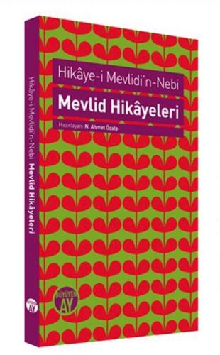 Hikaye-i Mevlidi’n-Nebi / Mevlid Hikayeleri