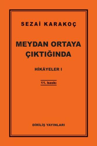 Hikayeler 1 - Meydan Ortaya Çıktığında