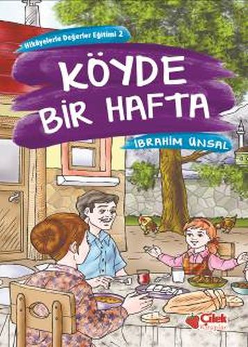 Hikayelerde Değerler Eğitimi 2 - Köyde Bir Hafta