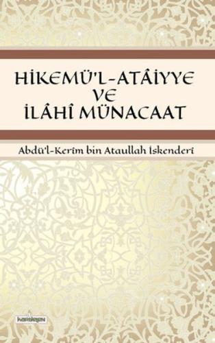 Hikemü'l-Ataiyye ve İlahi Münacaat