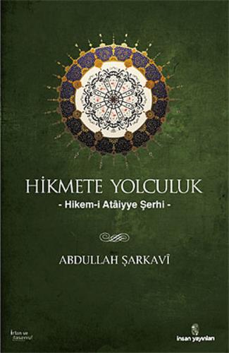 Hikmete Yolculuk Hikem-i Ataiyye Şerhi