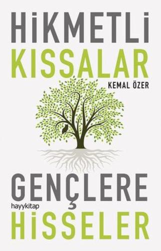 Hikmetli Kıssalar Gençlere Hisseler