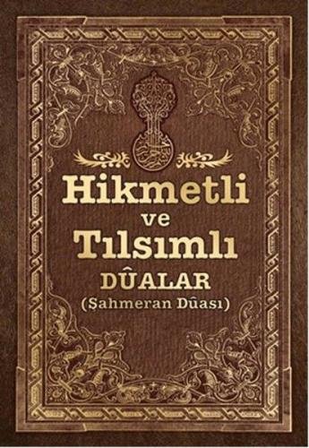 Hikmetli ve Tılsımlı Dualar - Şahmeran Duası