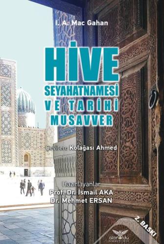 Hive Seyahatnamesi ve Tarihi Musavver