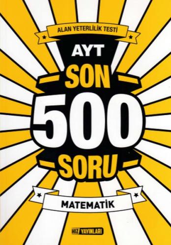 Hız AYT Son 500 Soru Matematik (Yeni)