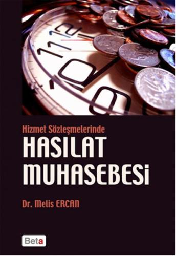 Hizmet Sözmeşmelerinde Hasılat Muhasebesi