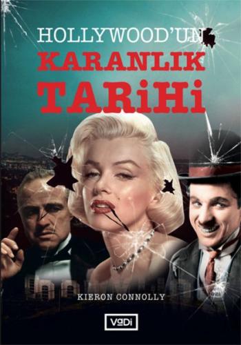 Hollywood’un Karanlık Tarihi