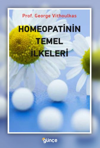 Homeopatinin Temel İlkeleri