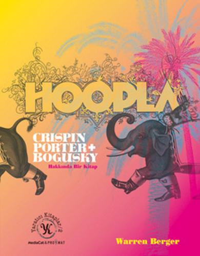 Hoopla Crispin Porter + Bogusky Hakkında Bir Kitap (Ciltli)