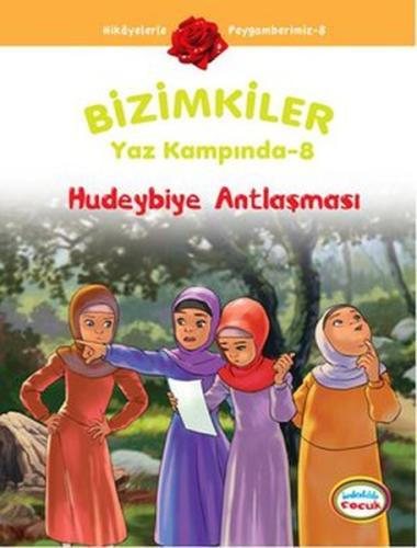 Hudeybiye Antlaşması / Bizimkiler Yaz Kampında -8