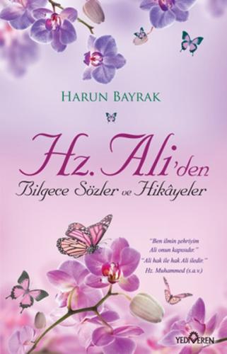 Hz.Aliden Bilgece Sözler ve Hikayeler