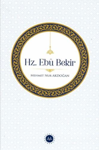 Hz. Ebu Bekir