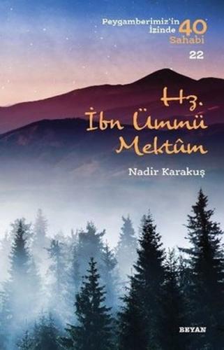 Hz.İbn Ümmü Mektum - Peygamberimiz'in İzinde 40 Sahabi - 22