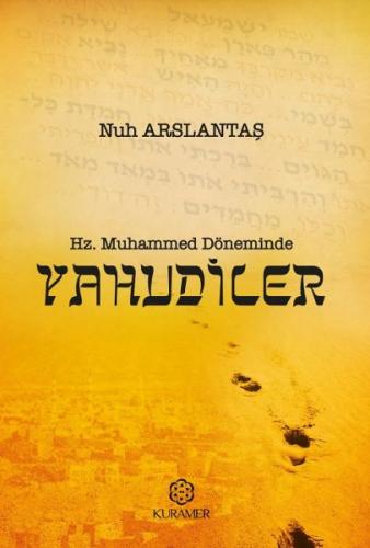 Hz Muhammed Döneminde Yahudiler