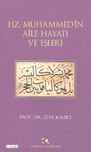 Hz. Muhammed'in Aile Hayatı ve Eşleri