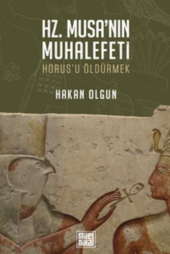 Hz. Musa’nın Muhalefeti