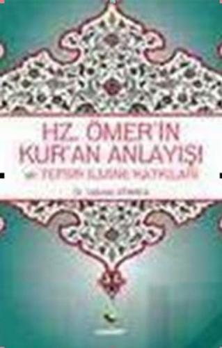 Hz.Ömer'in Kur'an Anlayışı