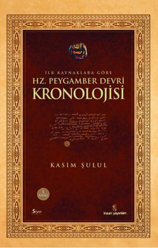 Hz.Peygamber Devri Kronolojisi