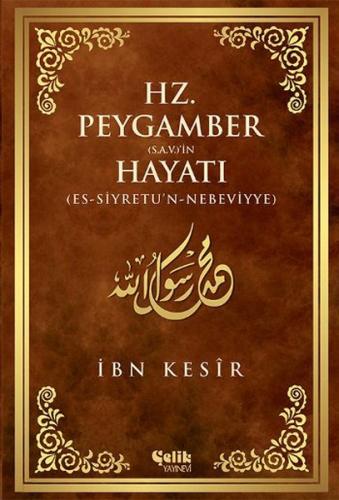 Hz. Peygamber (s.a.v)in Hayatı