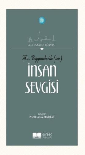 Hz. Peygamber'de (SAS) İnsan Sevgisi