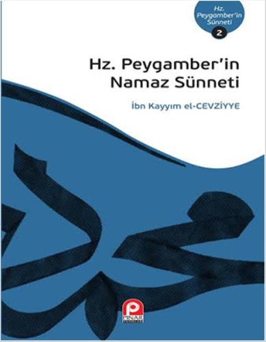 Hz. Peygamber'in Namaz Sünneti