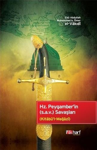 Hz. Peygamber'in (s.a.v) Savaşları (Ciltli)