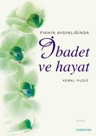 İbadet ve Hayat